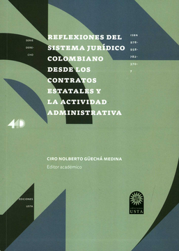 portada REFLEXIONES DEL SISTEMA JURIDICO COLOMBIANO DESDE LOS CONTRATOS ESTATALES Y LA ACTIVIDAD ADMINISTRATIVA (in Spanish)