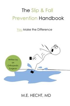 portada The Slip and Fall Prevention Handbook: You Make The Difference