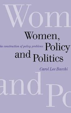 portada women, policy and politics: the construction of policy problems (en Inglés)