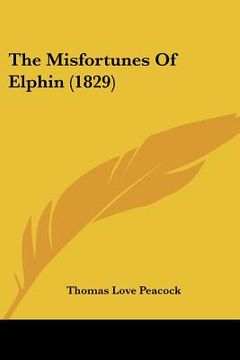 portada the misfortunes of elphin (1829) (in English)