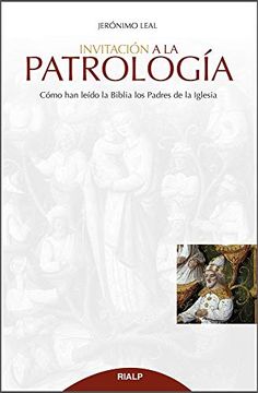 portada Invitación a la Patrología: Cómo han Leído la Biblia los Padres de la Iglesia (Cuestiones Fundamentales) (in Spanish)