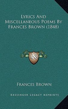 portada lyrics and miscellaneous poems by frances brown (1848) (en Inglés)