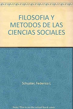portada Filosofia y Metodos de las Ciencias Sociales (in Spanish)