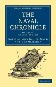 portada The Naval Chronicle - Volume 15 (Cambridge Library Collection - Naval Chronicle) (en Inglés)