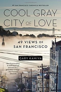portada Cool Gray City of Love: 49 Views of San Francisco (in English)