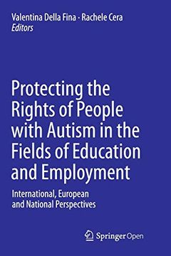 portada Protecting the Rights of People with Autism in the Fields of Education and Employment: International, European and National Perspectives (in English)