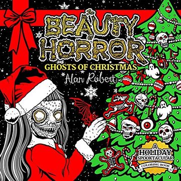 portada The Beauty of Horror: Ghosts of Christmas Coloring Book (in English)