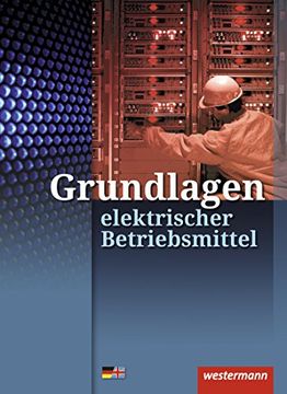 portada Grundlagen Elektrischer Betriebsmittel: Schülerband (en Alemán)