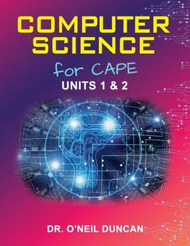 portada Computer Science for CAPE: Units 1 & 2 (en Inglés)