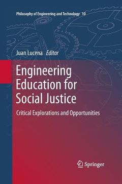 portada Engineering Education for Social Justice: Critical Explorations and Opportunities
