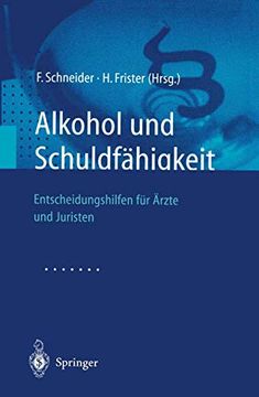 portada Alkohol und Schuldfähigkeit: Entscheidungshilfen für Ärzte und Juristen (in German)