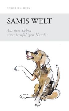 portada Samis Welt: Aus dem Leben Eines Lernfähigen Hundes (en Alemán)