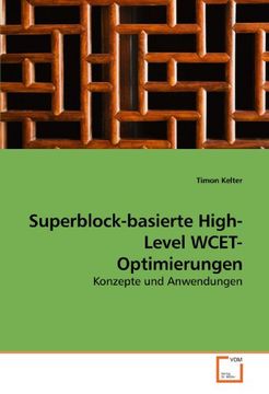 portada Superblock-basierte High-Level WCET-Optimierungen