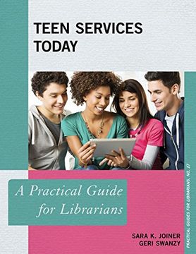 portada Teen Services Today: A Practical Guide for Librarians (Practical Guides for Librarians)