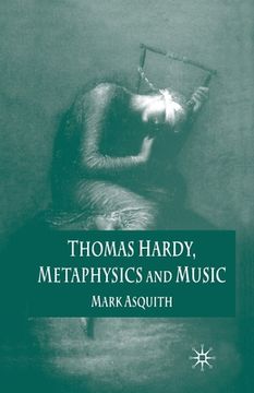 portada Thomas Hardy, Metaphysics and Music (en Inglés)