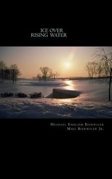 portada Ice Over Rising Water (en Inglés)