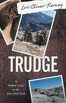 portada Trudge: A Mid-Life Crisis on the John Muir Trail (in English)