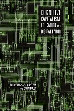 portada Cognitive Capitalism, Education and Digital Labor (en Inglés)