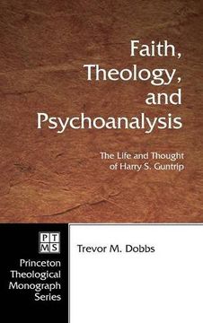 portada Faith, Theology, and Psychoanalysis