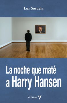 portada La Noche que Mate a Harry Hansen