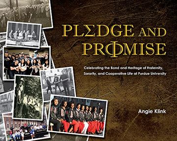 portada Pledge and Promise: Celebrating the Bond and Heritage of Fraternity, Sorority, and Cooperative Life at Purdue University (The Founders Series) 