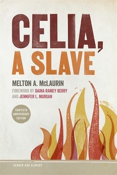 portada Celia, a Slave: 5 (Gender and Slavery Series) (in English)