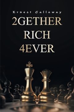 portada 2Gether Rich 4Ever: Book I (in English)