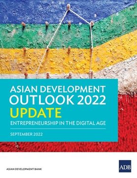 portada Asian Development Outlook (Ado) 2022 Update: Entrepreneurship in the Digital Age (in English)