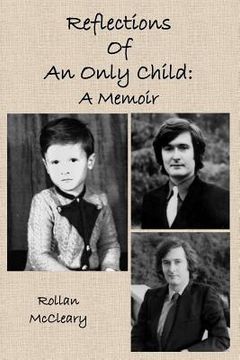 portada Reflections of an Only Child: A Memoir
