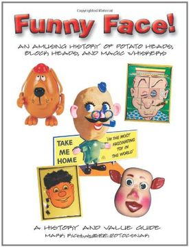 portada Funny Face: An Amusing History of Potato Heads, Block Heads, and Magic Whiskers (in English)