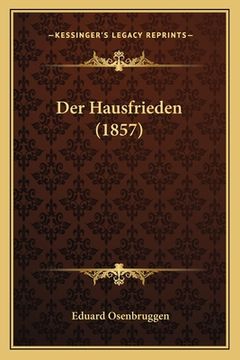 portada Der Hausfrieden (1857) (en Alemán)