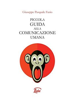 portada Piccola Guida Alla Comunicazione Umana (in Italian)