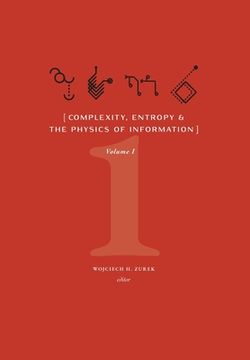 portada Complexity, Entropy, and the Physics of Information (Volume I) (en Inglés)