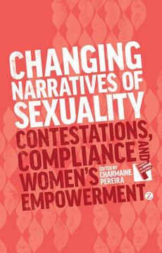 portada Changing Narratives of Sexuality: Contestations, Compliance and Womens Empowerment (en Inglés)