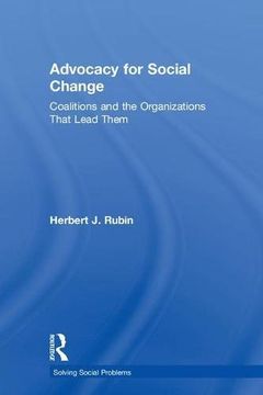 portada Advocacy for Social Change: Coalitions and the Organizations That Lead Them (Solving Social Problems)