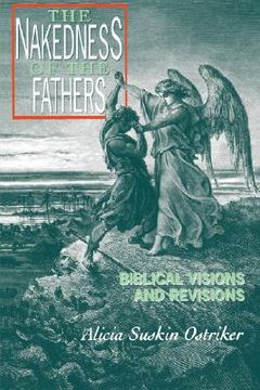 portada the nakedness of the fathers: biblical visions and revisions