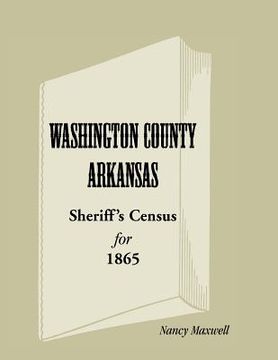 portada Washington County, Arkansas, Sheriff's Census for 1865