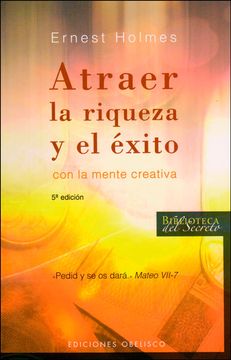 portada Atraer la Riqueza y el Exito con la Mente Creativa (in Spanish)