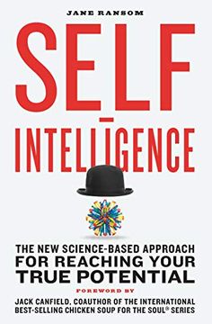 portada Self-Intelligence: The new Science-Based Approach for Reaching Your True Potential (in English)