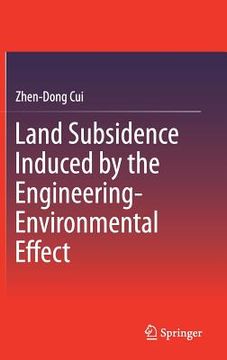 portada Land Subsidence Induced by the Engineering-Environmental Effect (in English)