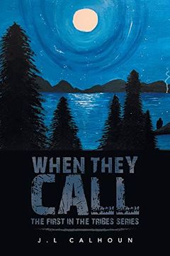 portada When They Call: The First in the Tribes Series (en Inglés)