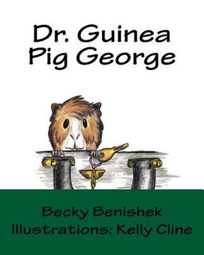 portada Dr. Guinea Pig George (en Inglés)