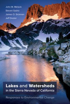 portada Lakes and Watersheds in the Sierra Nevada of California, Volume 5: Responses to Environmental Change (en Inglés)