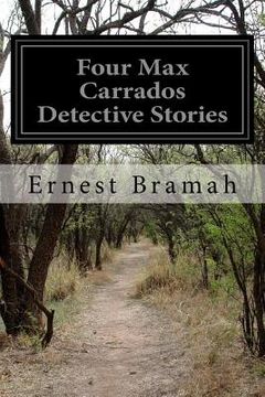 portada Four Max Carrados Detective Stories (in English)