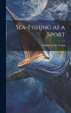 portada Sea-Fishing as a Sport (en Inglés)