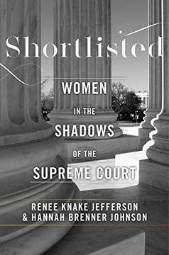 portada Shortlisted: Women in the Shadows of the Supreme Court (in English)