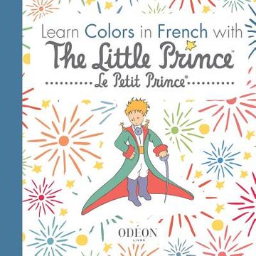 portada Learn Colors in French with The Little Prince (en Inglés)