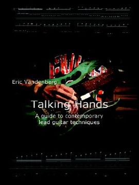 portada talking hands - a guide to contemporary lead guitar techniques