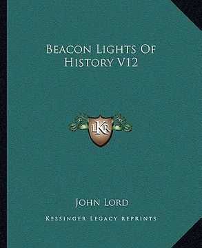 portada beacon lights of history v12 (en Inglés)