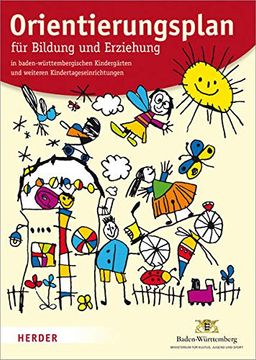 portada Orientierungsplan: Für Bildung und Erziehung in Baden-Württembergischen Kindergärten und Weiteren Kindertageseinrichtungen (in German)
